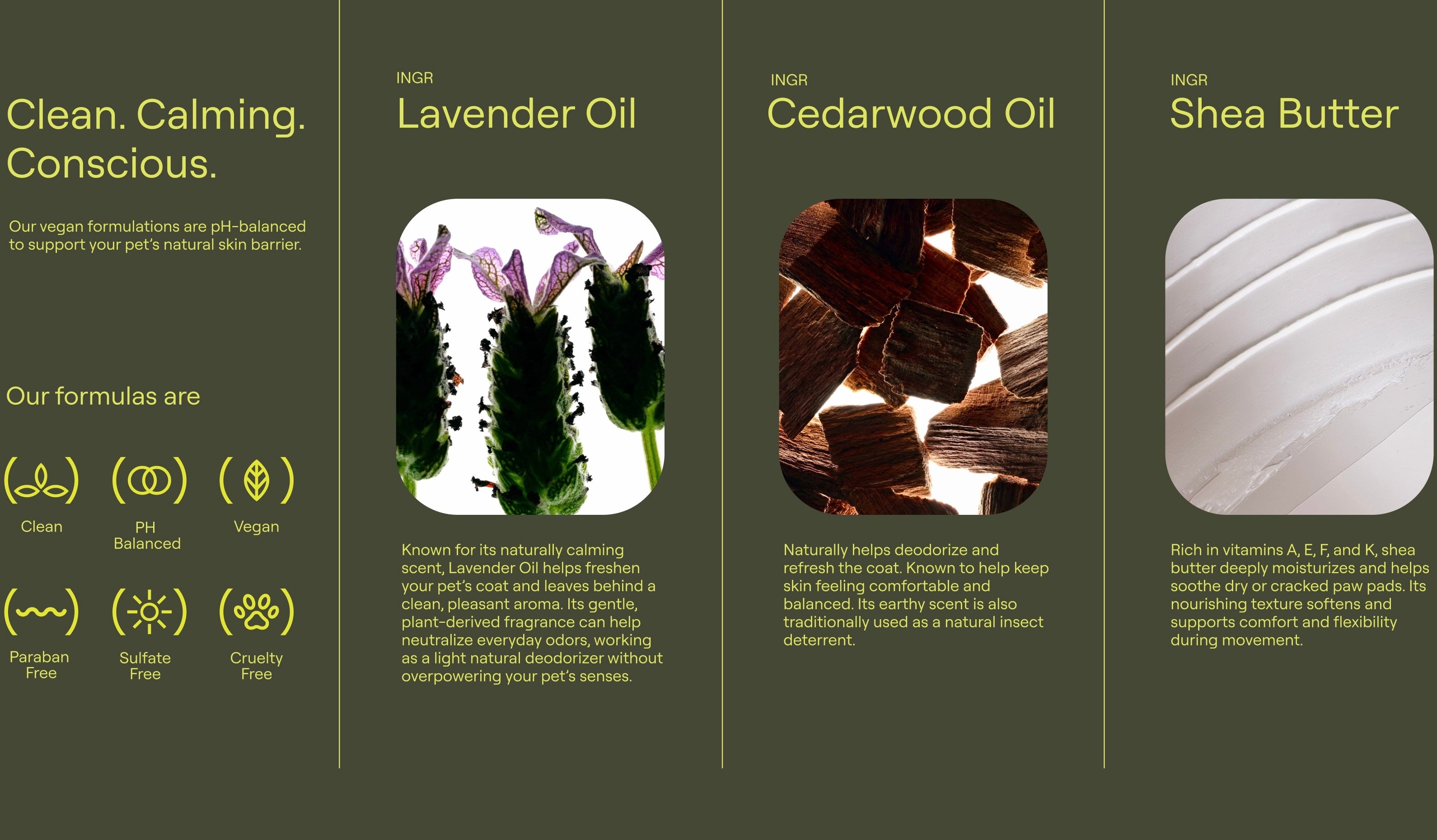 INGREDIENTS - LAVENDER OIL, CEDARWOOD OIL, SHEA BUTTER